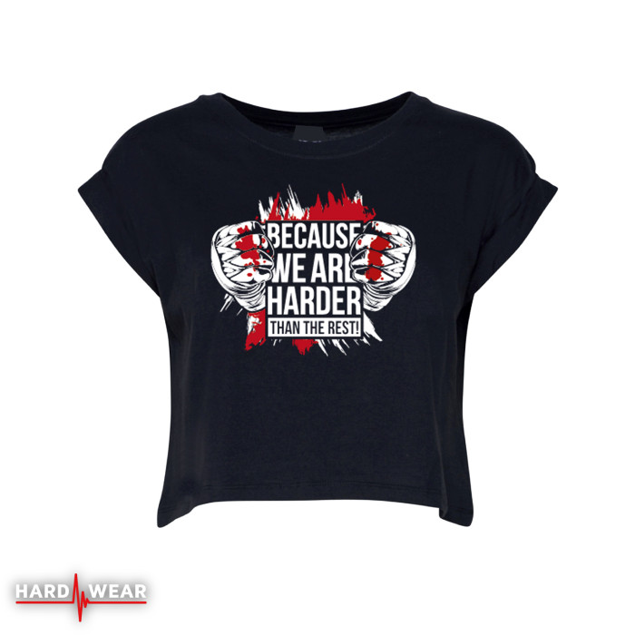 Hard-Wear Femmes Croptop Because We Are Harder! | noir