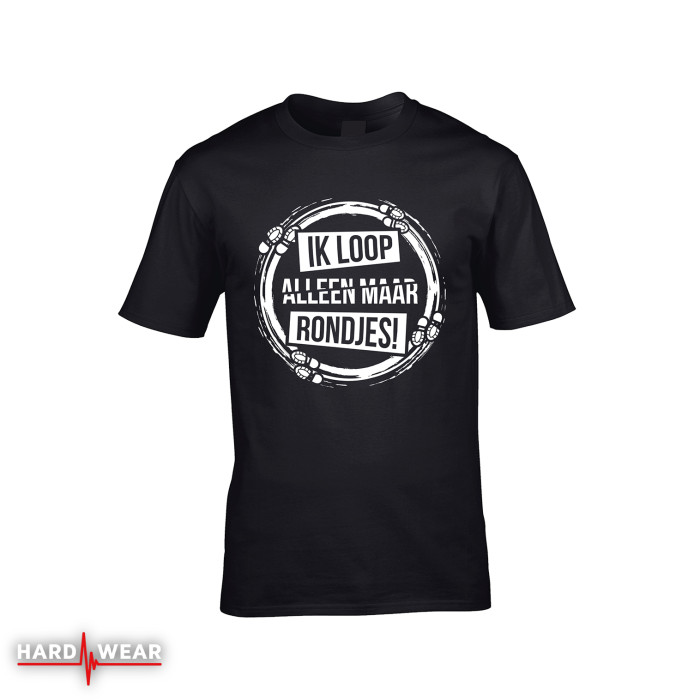 Hard-Wear originals t-shirt | ik loop alleen maar rondjes