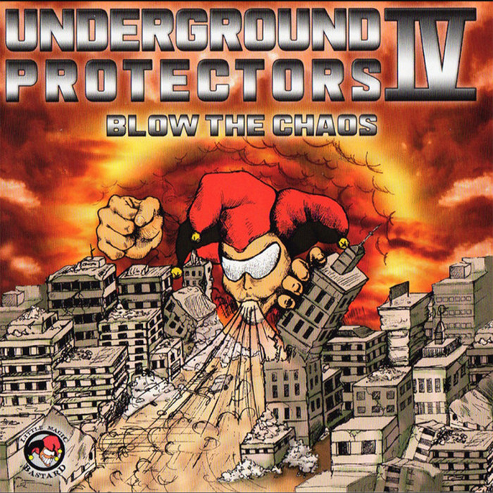 Underground Protectors Ⅳ - Blow the Chaos CD
