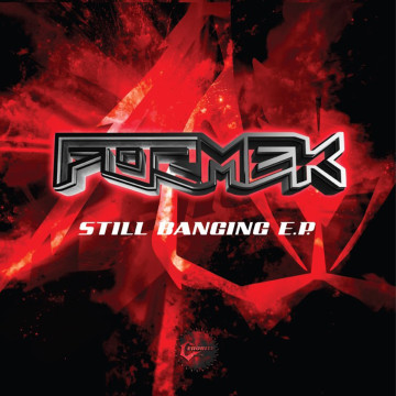 Formek – Still Banging E.P. Vinyle